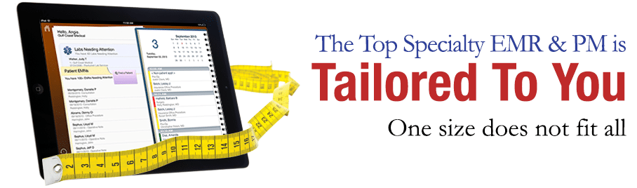 top specialty EMR & PM tailored to you